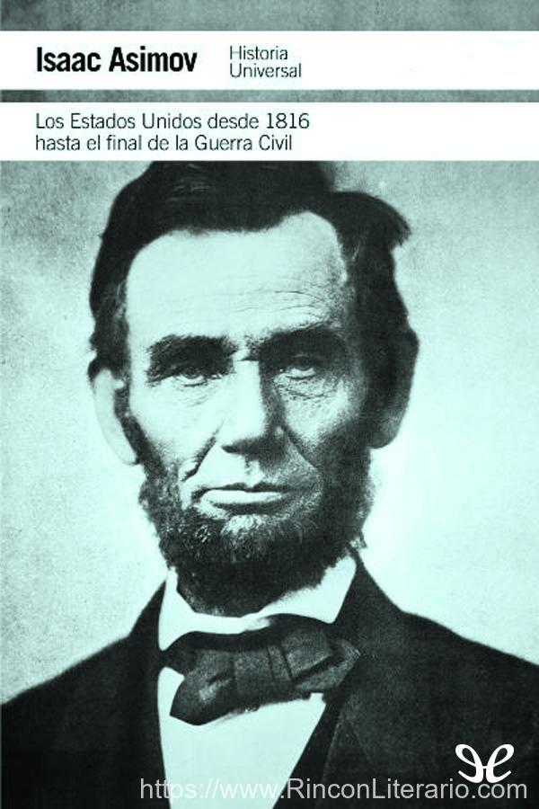Los Estados Unidos desde 1816 hasta el final de la Guerra Civil