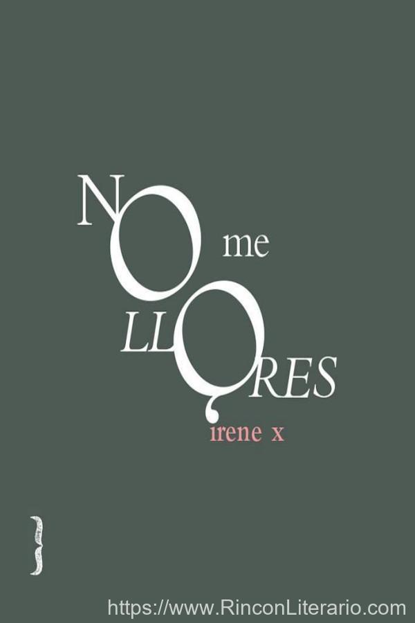 No me llores