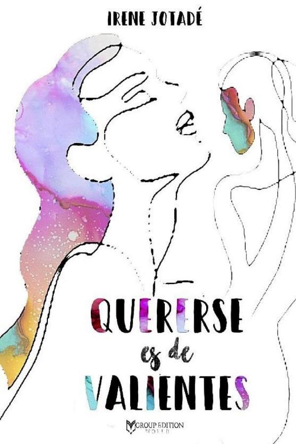 Quererse es de valientes
