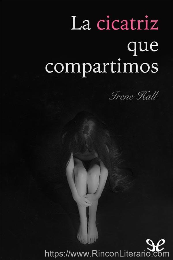 La cicatriz que compartimos