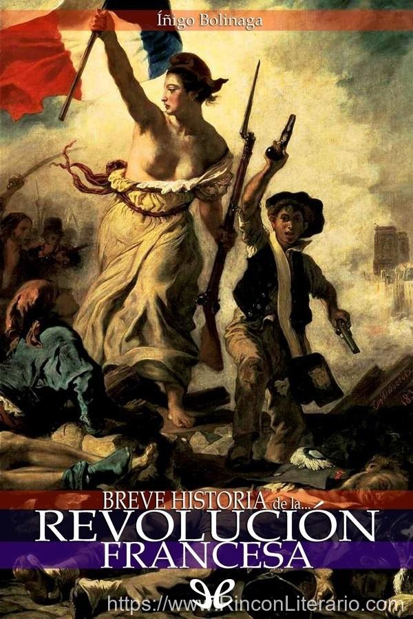 Breve historia de la Revolución Francesa