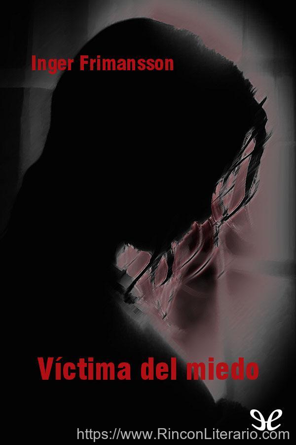 Víctima del miedo