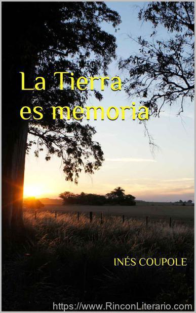 La tierra es memoria
