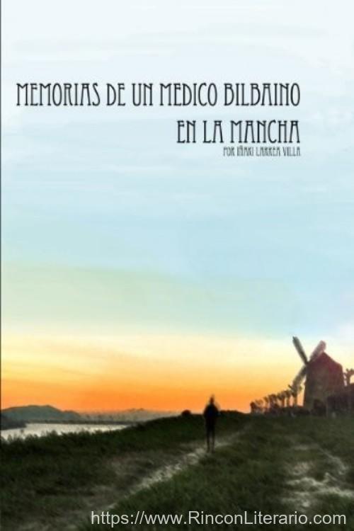Memorias de un médico bilbaino en La Mancha