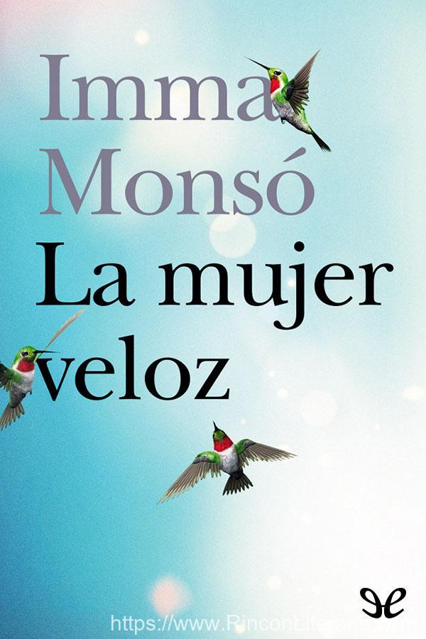 La mujer veloz