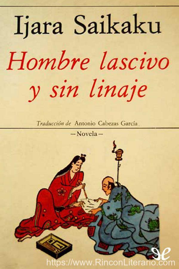 Hombre lascivo y sin linaje
