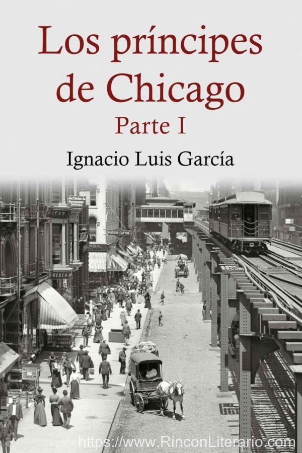 Los príncipes de Chicago. Parte 1