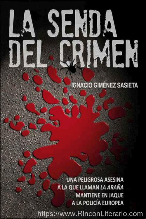 La senda del crimen