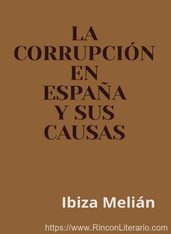 La corrupción en España y sus causas