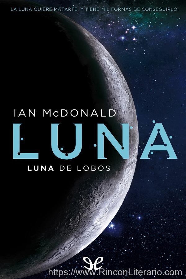 Luna. Luna de lobos