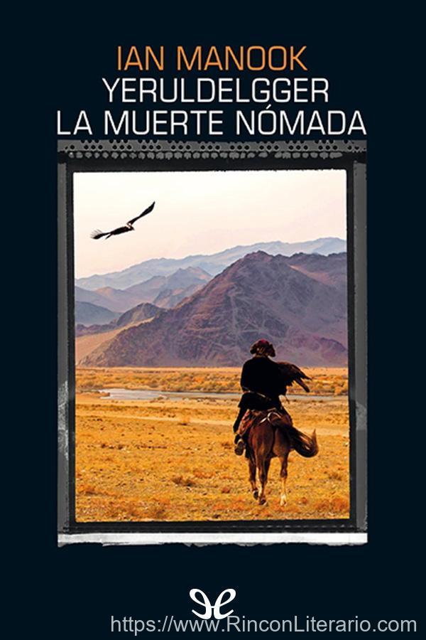 Yeruldelgger, la muerte nómada