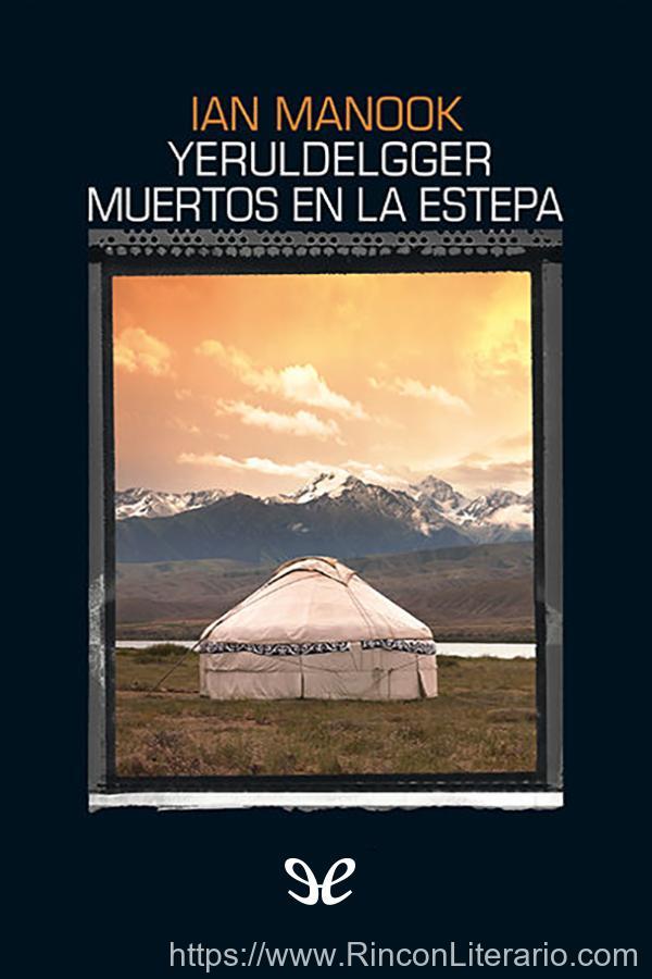 Yeruldelgger, muertos en la estepa