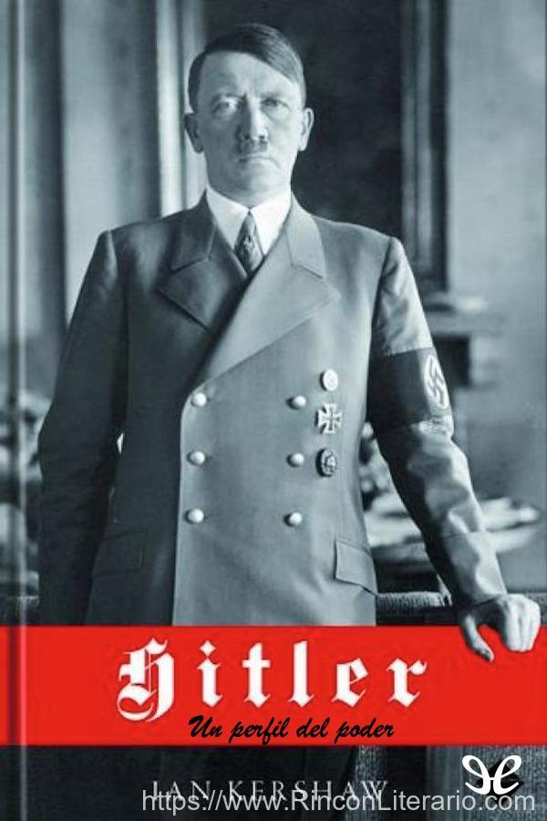 Hitler. Un perfil del poder