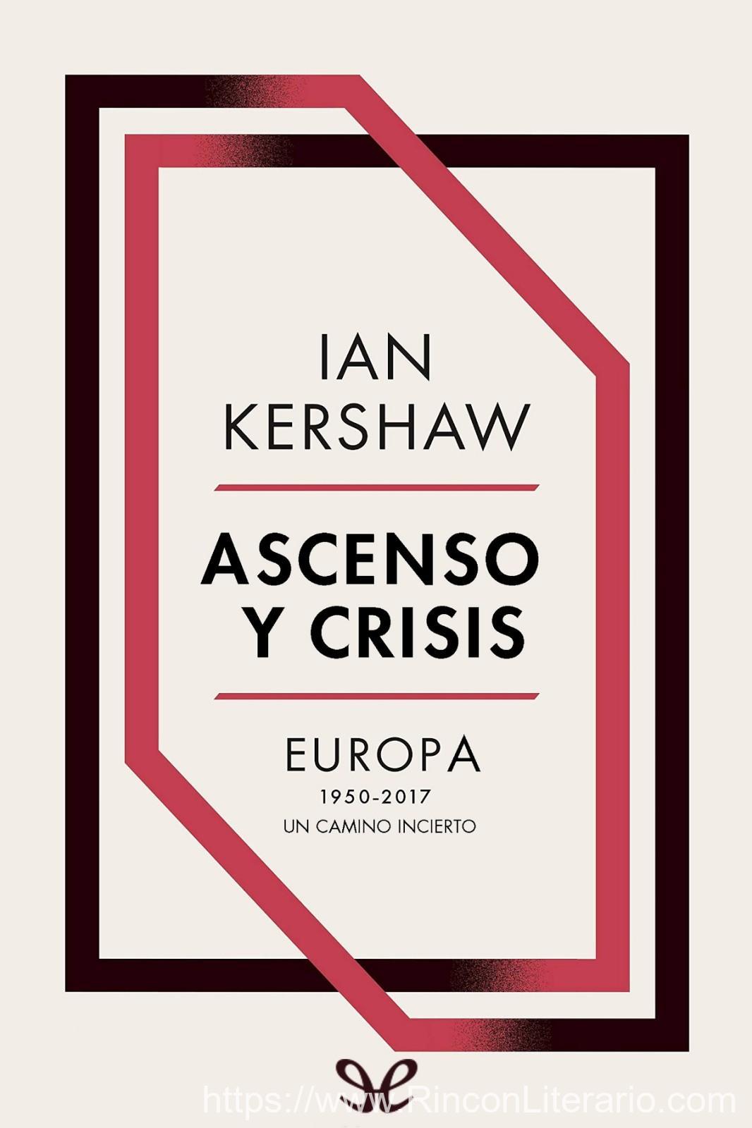 Ascenso y crisis