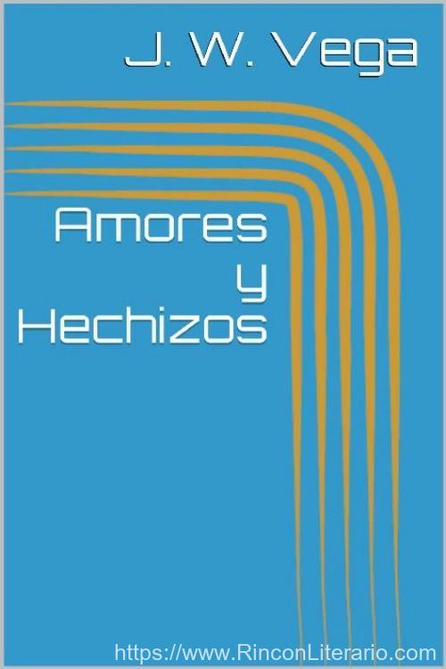 Amores y hechizos