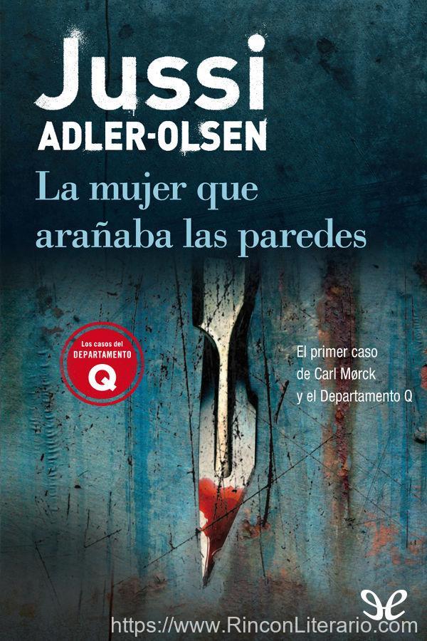 La mujer que arañaba las paredes
