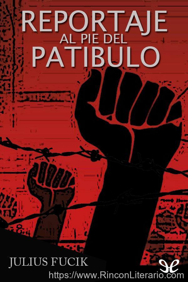 Reportaje al pie del patíbulo