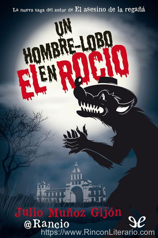 Un hombre-lobo en El Rocío