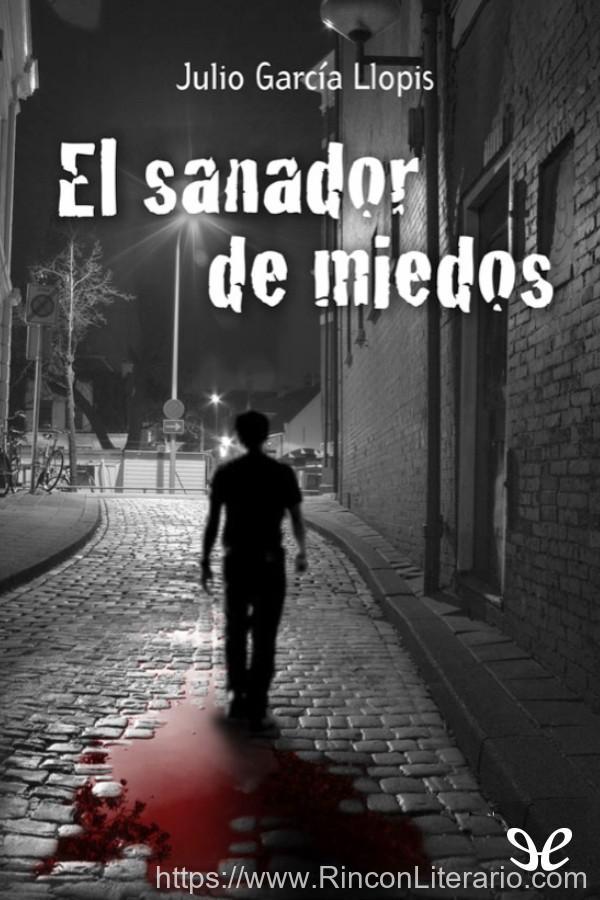 El Sanador de miedos