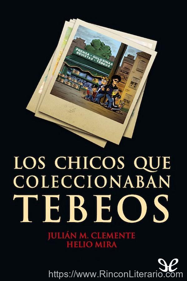 Los chicos que coleccionaban tebeos