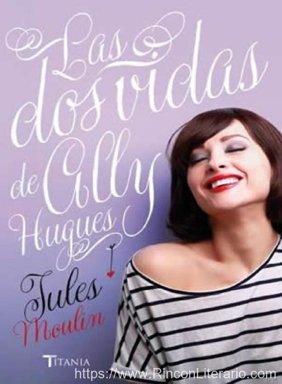 Las dos vidas de Ally Hughes