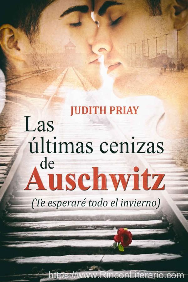 Las últimas cenizas de Auschwitz