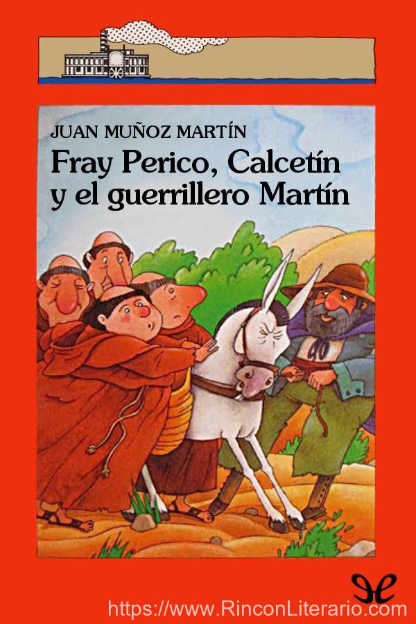 Fray Perico, Calcetín y el guerrillero Martín