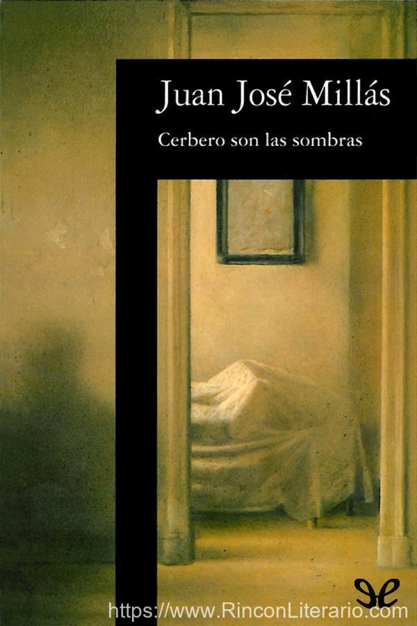Cerbero son las sombras