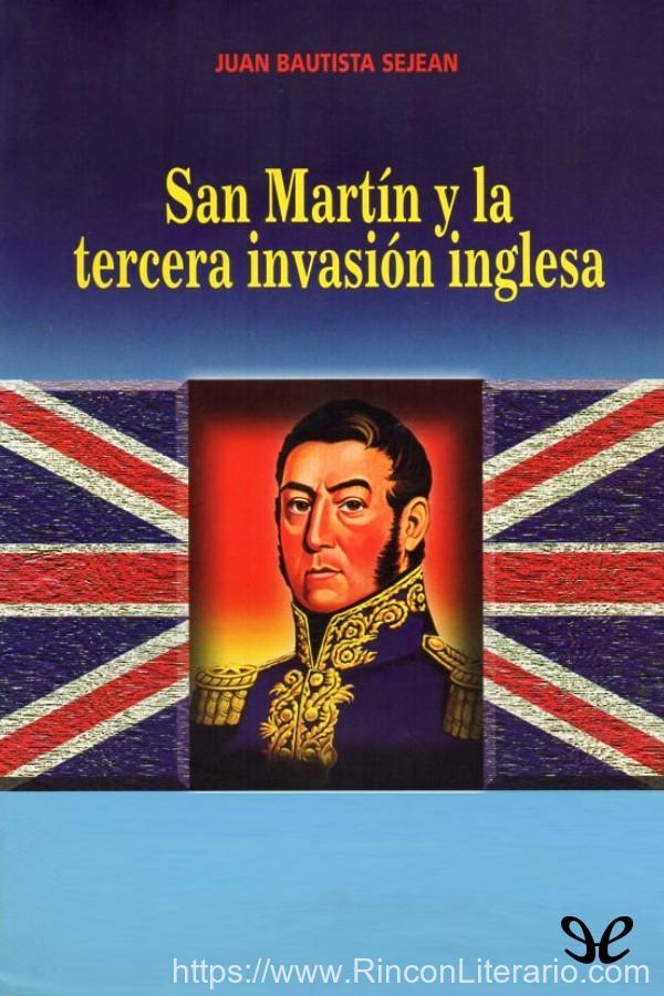 San Martín y la tercera invasión inglesa