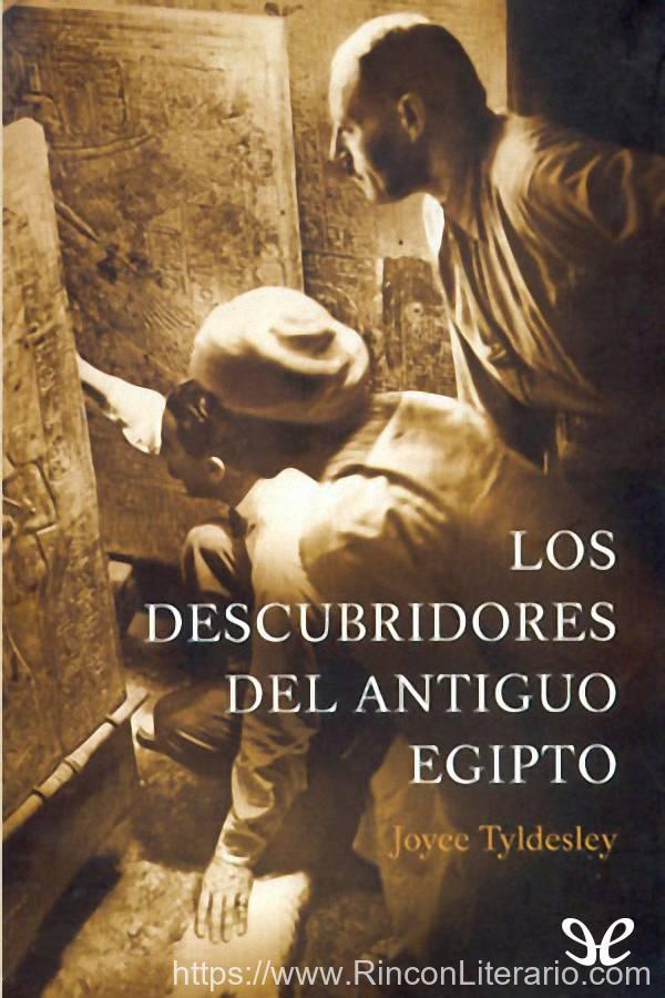 Los descubridores del antiguo Egipto