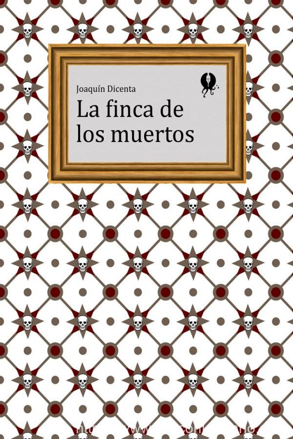 La finca de los muertos