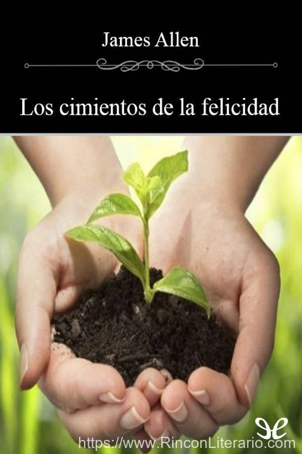 Los cimientos de la felicidad