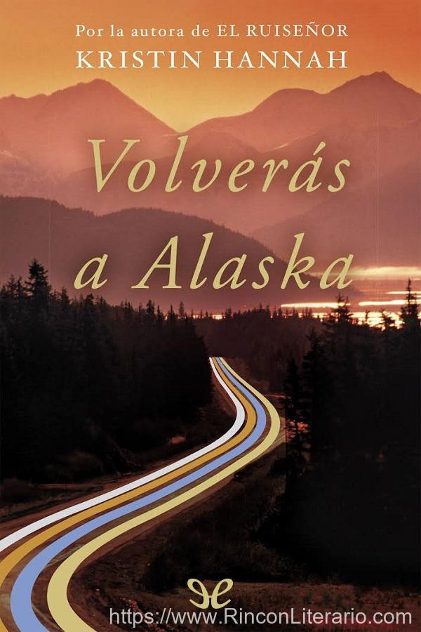 Volverás a Alaska