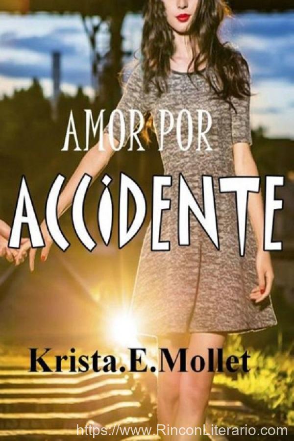 Amor por accidente