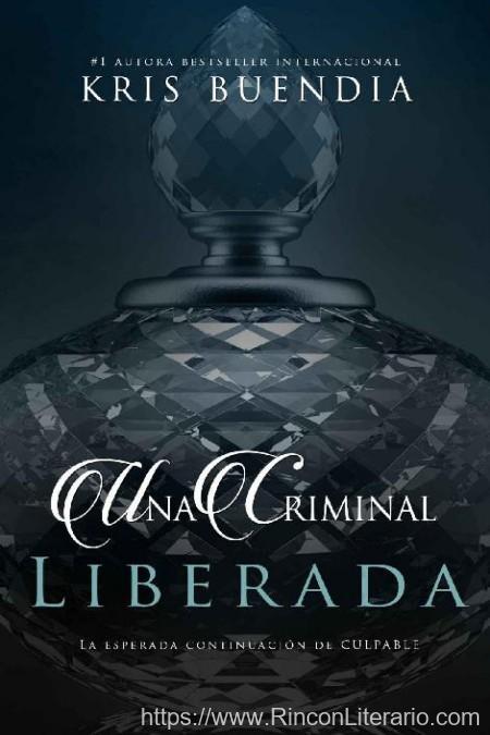 Una criminal liberada