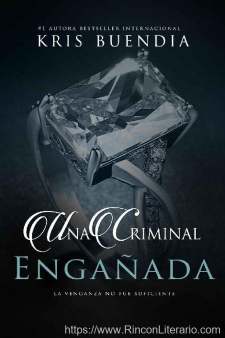 Una criminal engañada