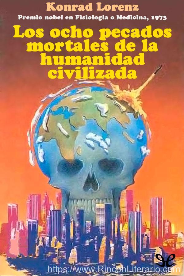 Los ocho pecados mortales de la humanidad civilizada