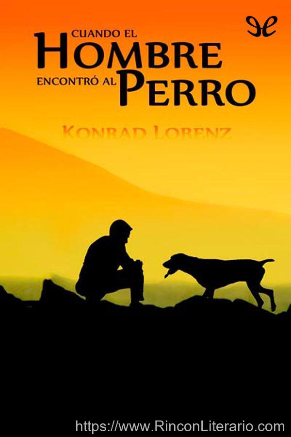 Cuando el hombre encontró al perro