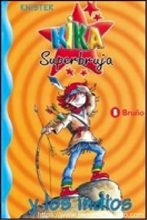Kika Superbruja y los indios