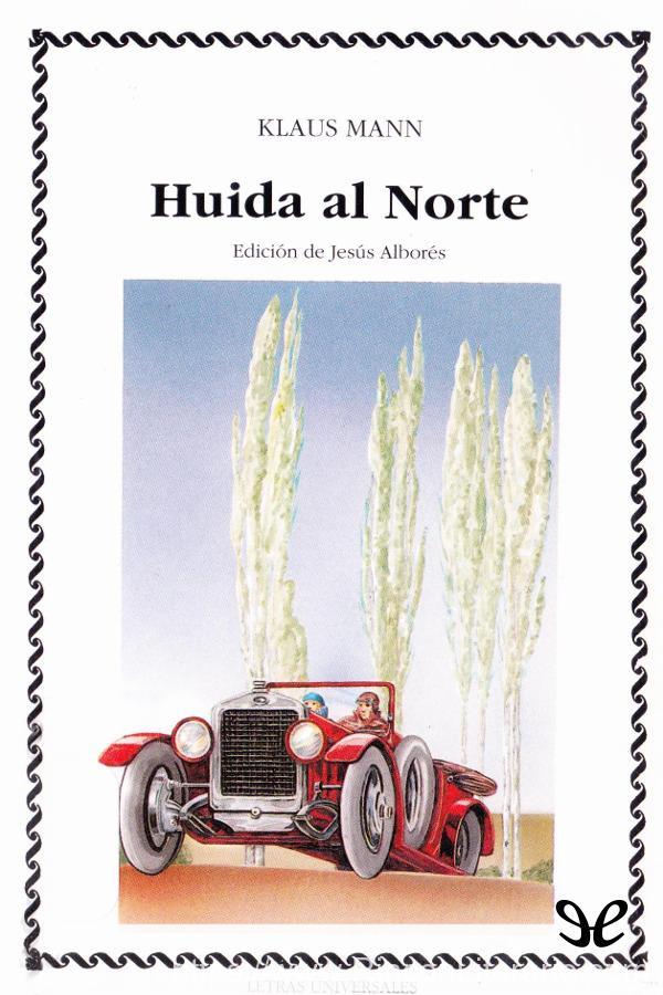 Huida al Norte