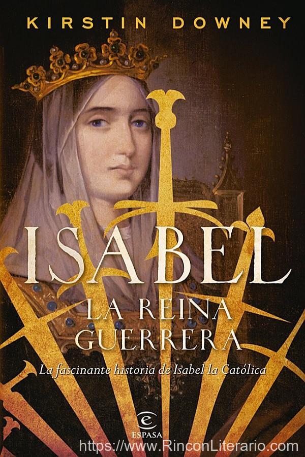 Isabel. La reina guerrera