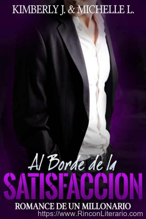 Al borde de la satisfacción