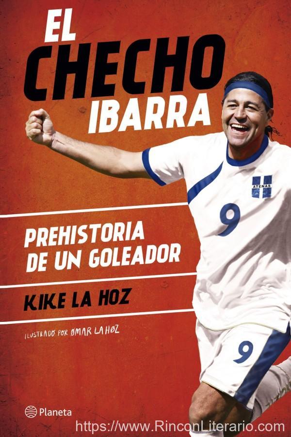 El Checho Ibarra, prehistoria de un goleador