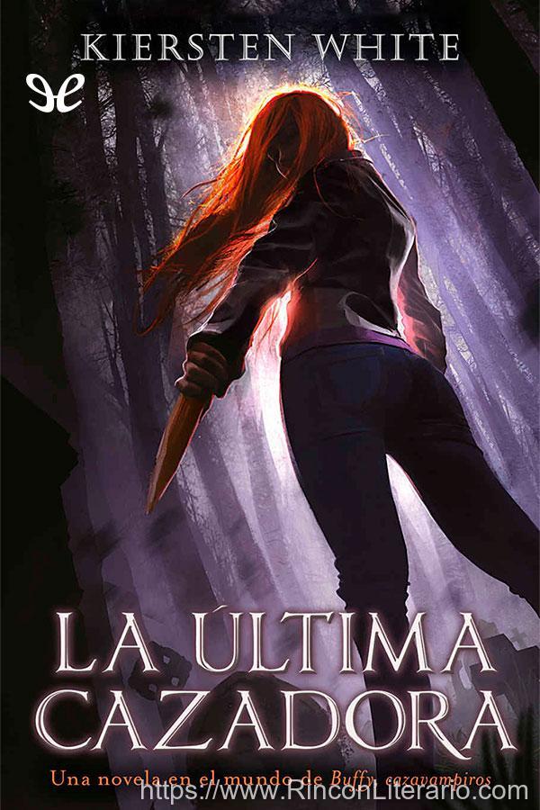 La última cazadora