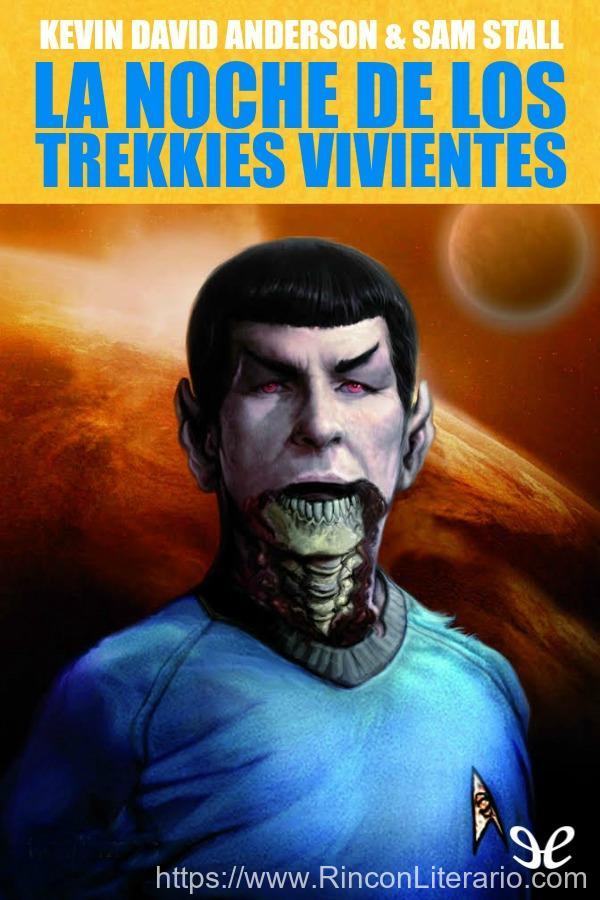 La noche de los trekkies vivientes
