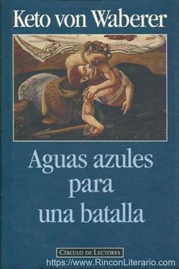 Aguas azules para una batalla