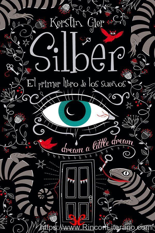 Silber, el primer libro de los sueños