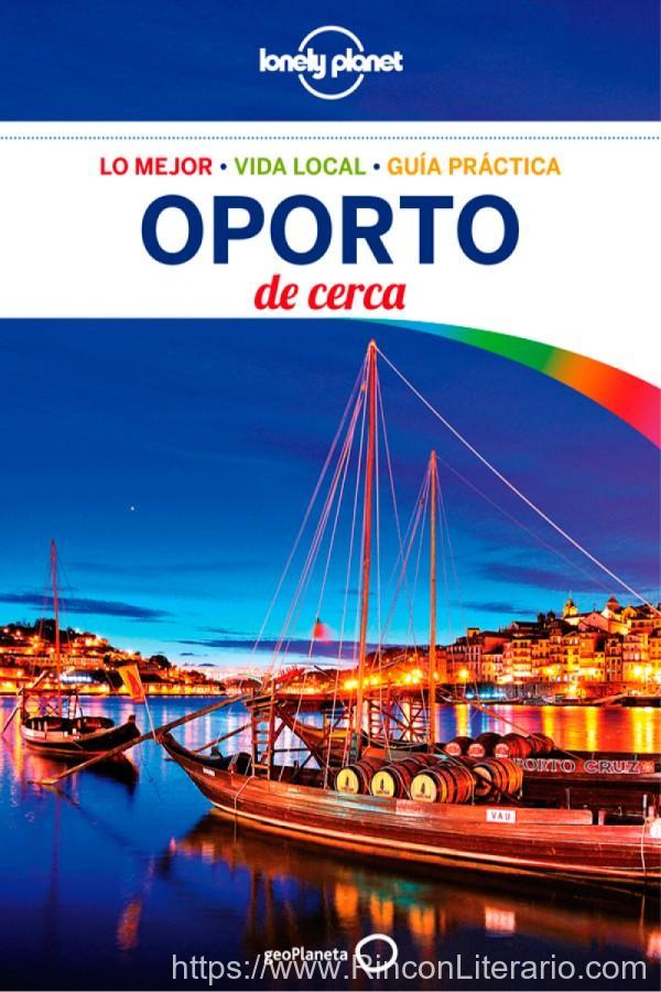 Oporto de cerca 1ª Ed.