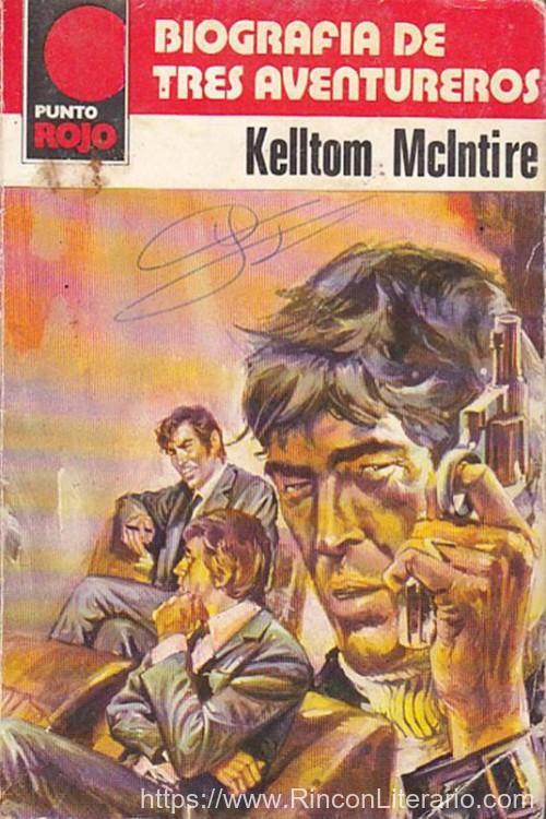 Biografía de tres aventureros