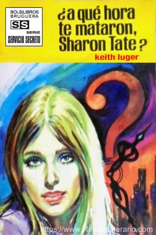 ¿A qué hora te mataron, Sharon Tate?